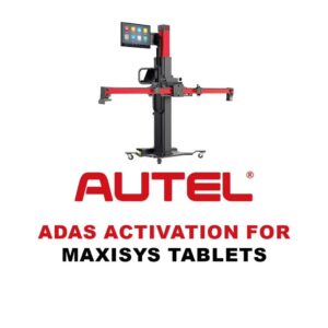 Activation ADAS Autel pour tablette MaxiSys