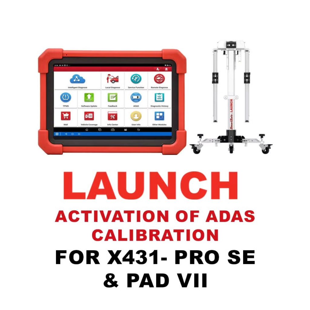 Activation calibrage ADAS Launch X-431 PRO SE